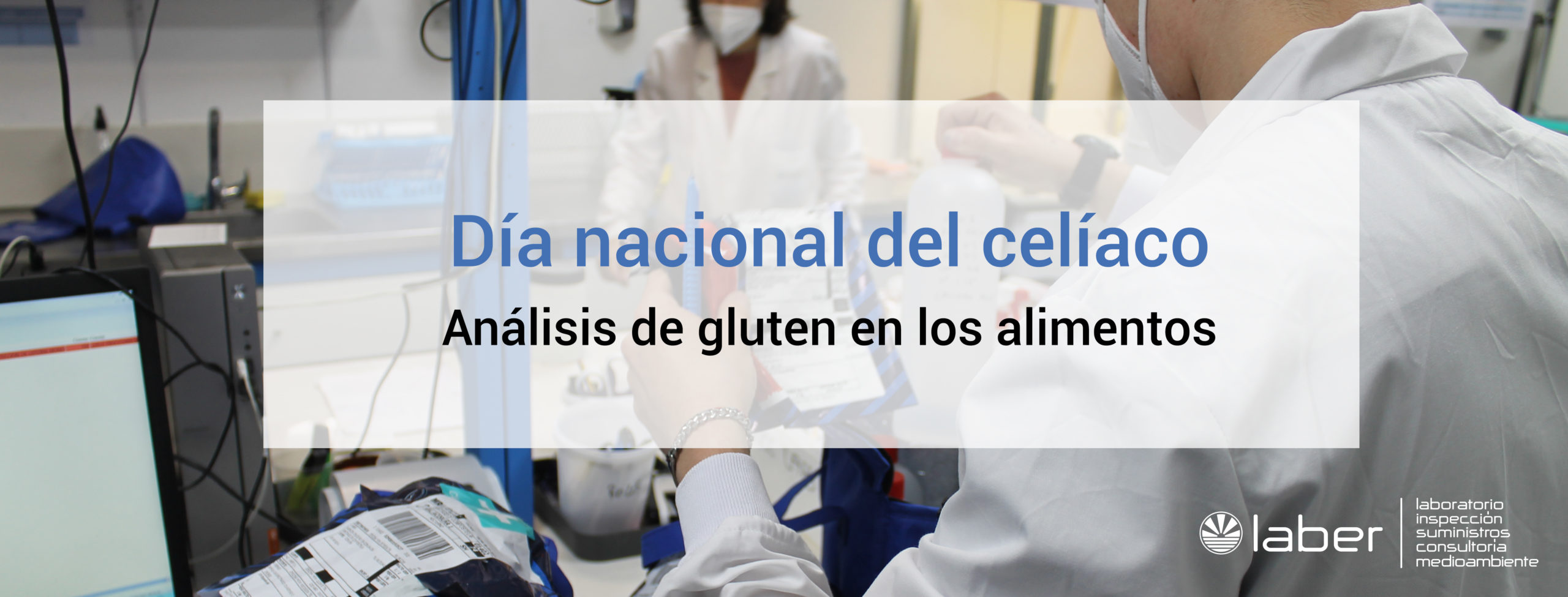 Día nacional del celíaco. Análisis alérgeno gluten, laboratorio alimentos Corporacion Laber