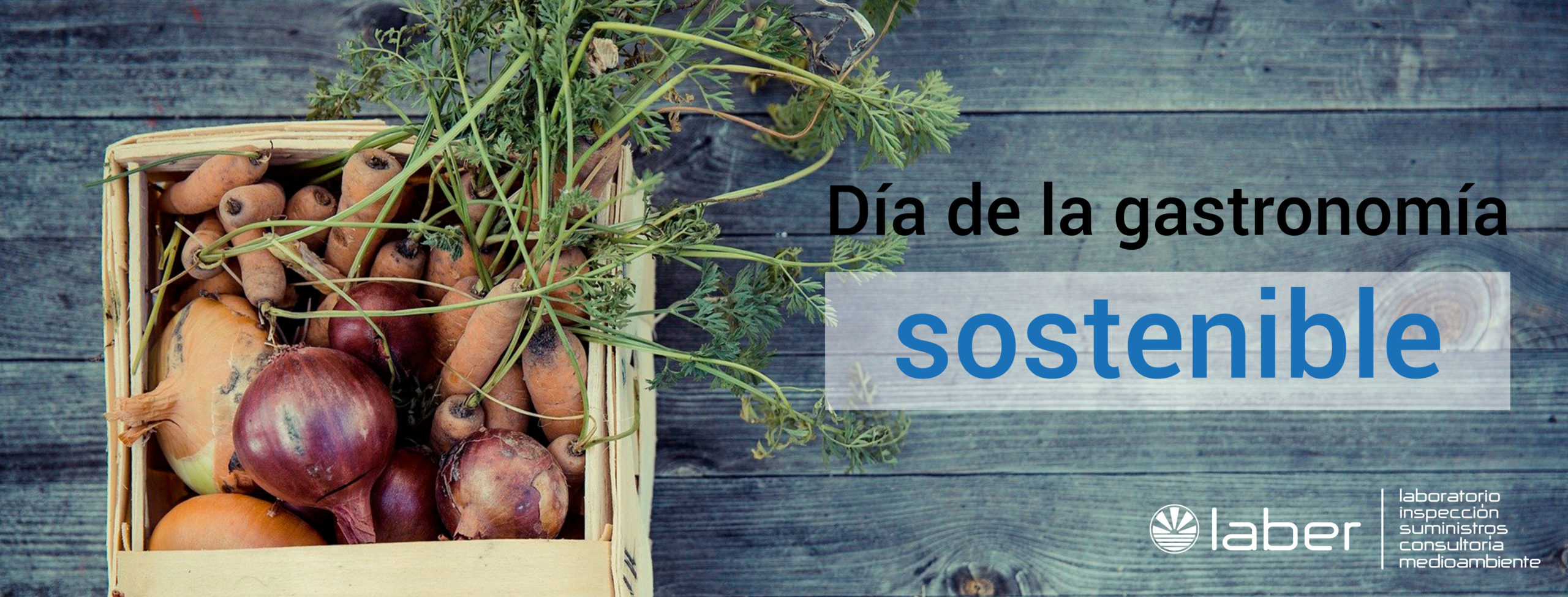 Dia de la gastronomía sostenible, consultoría, medioambiente, Corporación Laber