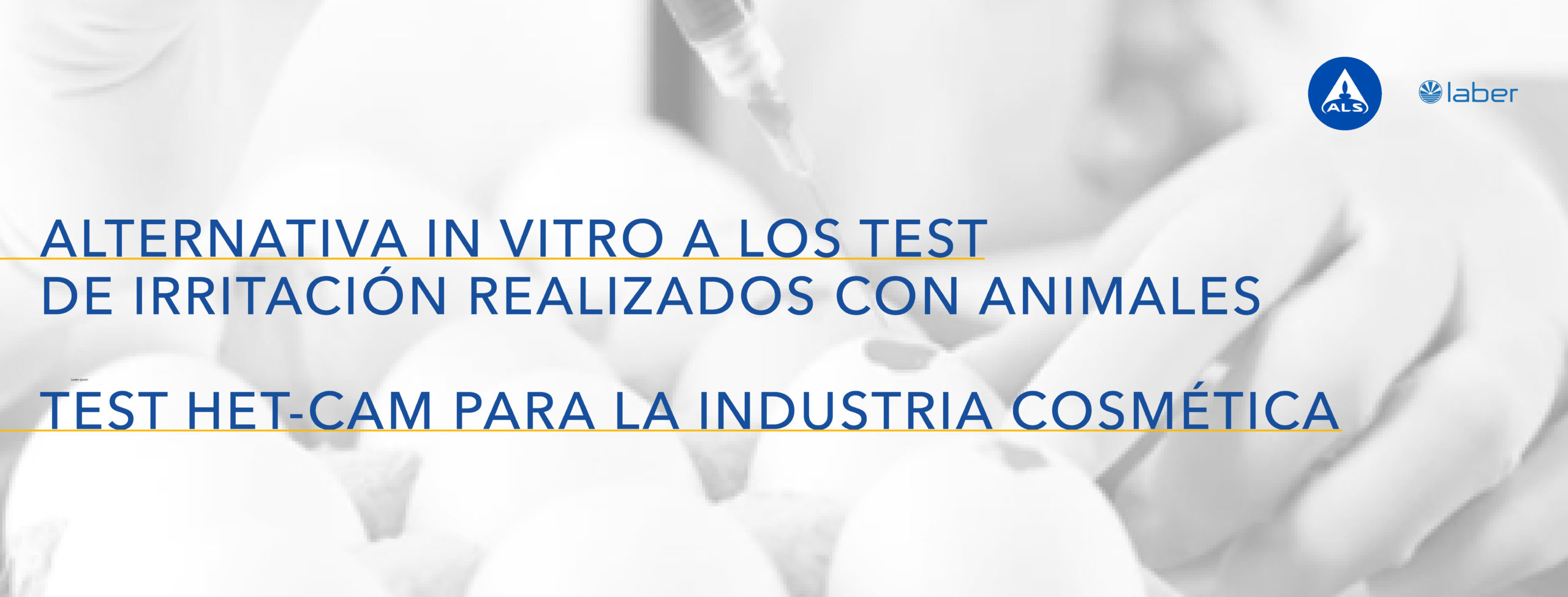 Alternativa a los test de irritacion con animales, test HET-CAM industria cosmética, ALS Laber
