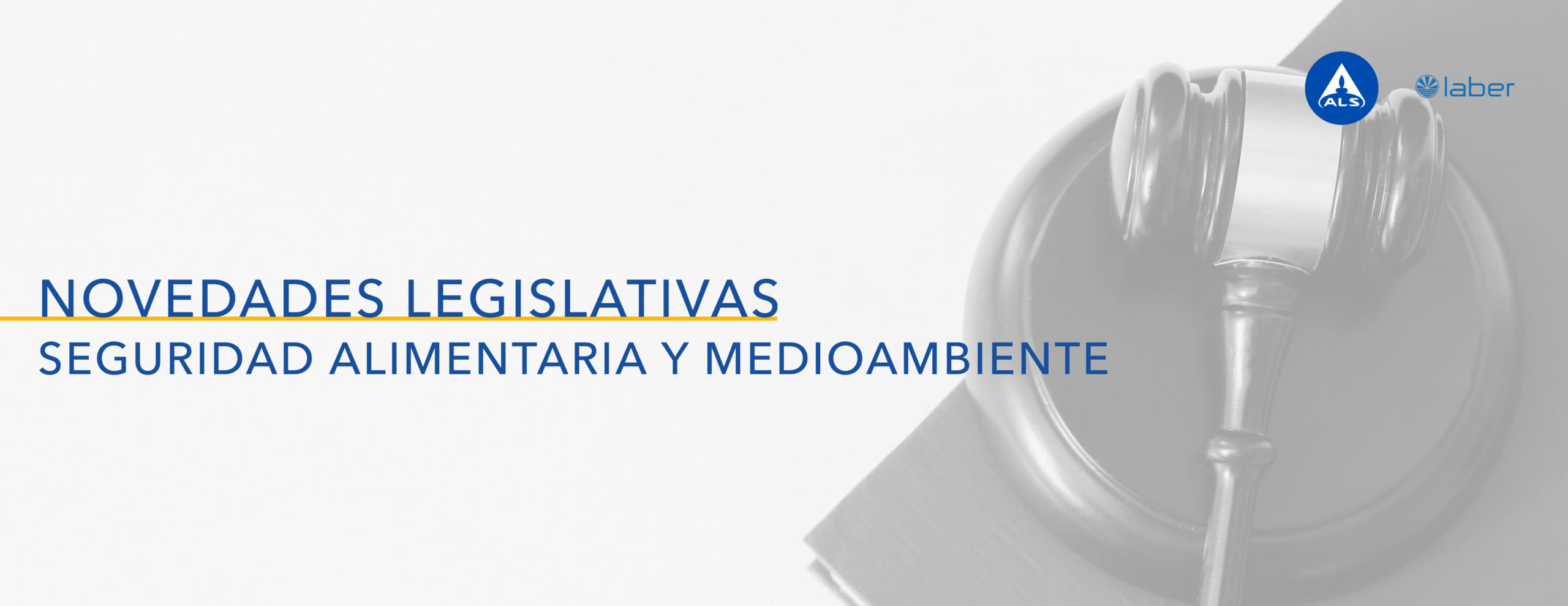 Legislación seguridad alimentaria, medioambiente, julio 2022,  ALS Galicia, Laber